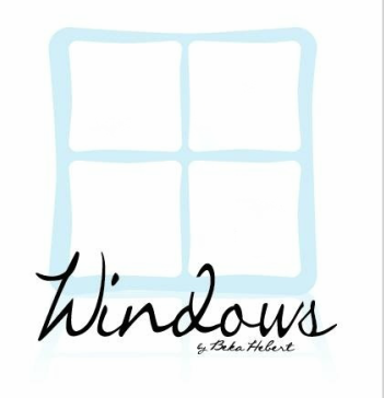 Windows<br />by<br />Beka Hebert